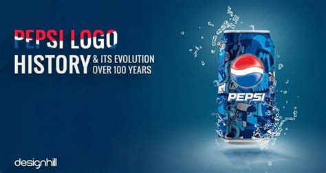 Pepsi Logo History & its Evolution Over 100 Years