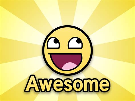 [Image - 7104] | Awesome Face / Epic Smiley | Know Your Meme