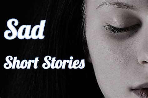 Sad Short Stories That Might Make You Cry Online - Owlcation