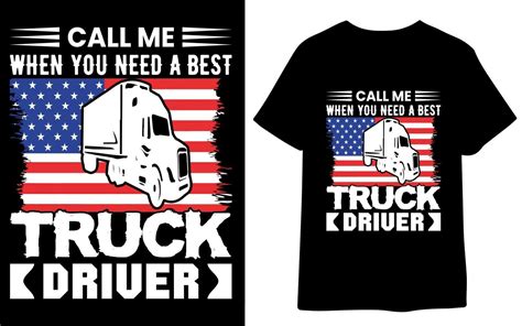 Truck Driver T -Shirt Design, Trucker Shirts, Truck Driver Birthday ...