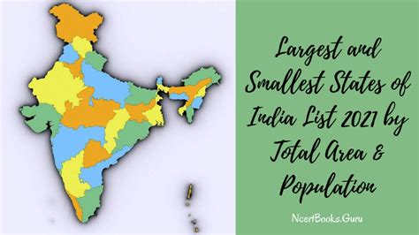 Largest and Smallest States of India List 2021 by Total Area & Population