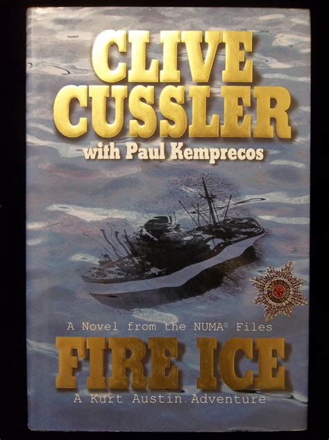 Lot Detail - 2002 Fire Ice by Clive Cussler- Signed by Cussler