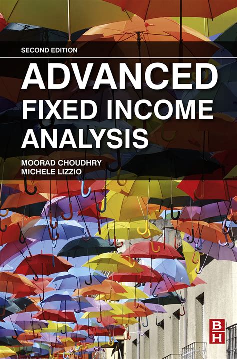 Read Advanced Fixed Income Analysis Online by Moorad Choudhry and Michele Lizzio | Books