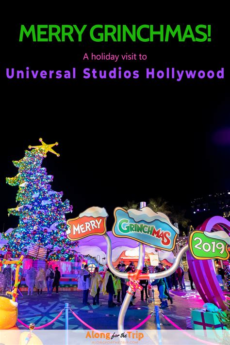 Christmas at Universal Studios Hollywood (A Who-ville Holiday!) - Along for the Trip