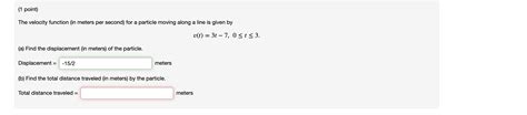 Solved The velocity function (in meters per second) for a | Chegg.com