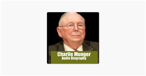 ‎Charlie Munger Audio Biography on Apple Podcasts