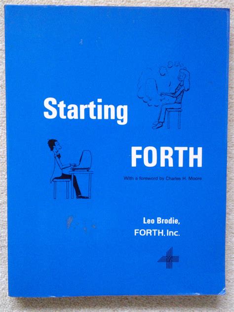 Starting Forth: An Introduction to the Forth Language and Operating ...