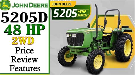 John Deere 5205 Tractor, 48 HP, 2WD at Rs 690000/piece in Kanpur | ID: 27284964973