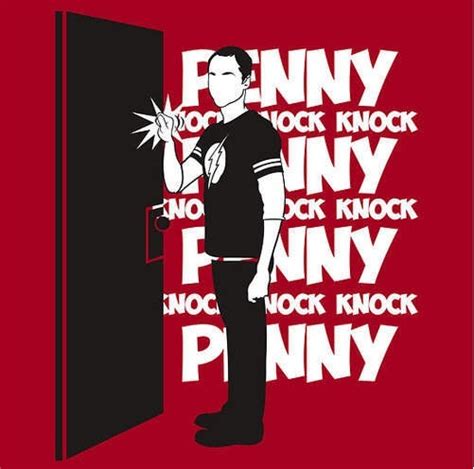 Penny, Knock knock knock, Penny, Knock knock knock, Penny, Knock knock knock, | Bigbang, Big ...