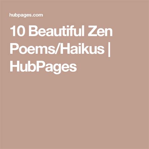 10 Beautiful Zen Poems/Haikus | Zen, Poems, Haiku