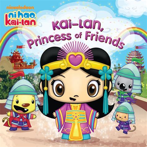 Kai-Lan, Princess of Friends | Ni Hao, Kai-Lan Wiki | Fandom