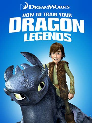 Dreamworks How to Train Your Dragon Legends (2013) - WatchSoMuch