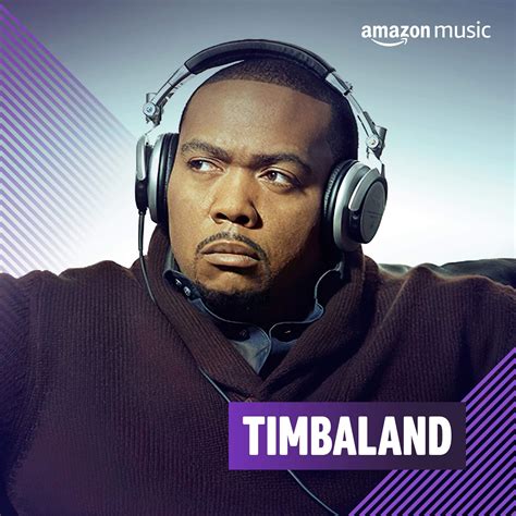 Timbaland on Amazon Music Unlimited