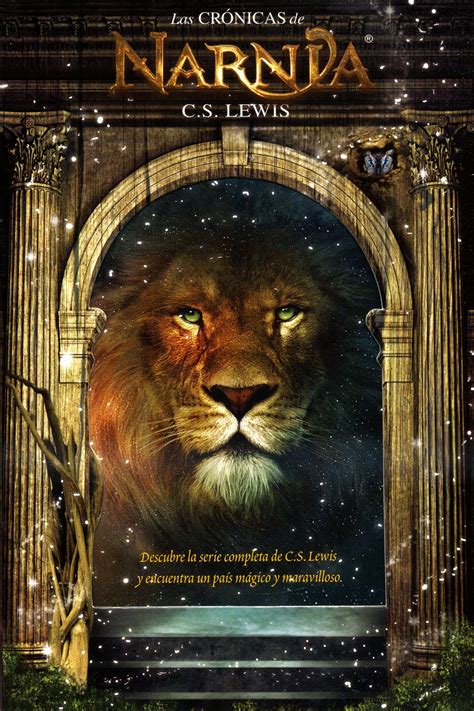 Las crónicas de Narnia - Serie completa: Abre las puertas a un mundo fantástico dónde la ...