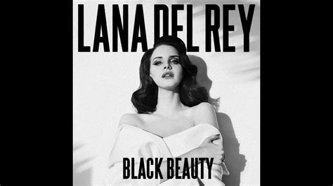 Lana Del Rey - Black Beauty (Music Video) - YouTube