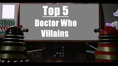 Top 5 Doctor Who Villains - YouTube