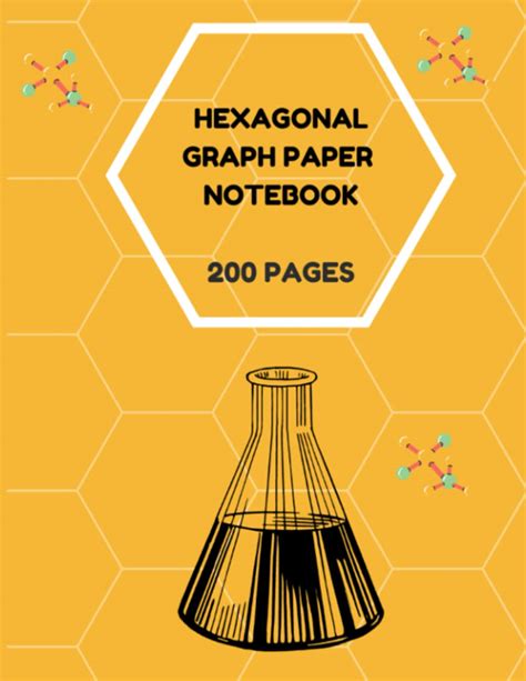 Buy Hexagonal Graph Paper For Chemistry: By Mindset Rituals, 200 pages, Draw Chemistry ...