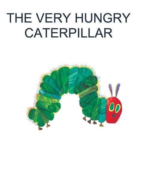 The Very Hungry Caterpillar Quotes. QuotesGram