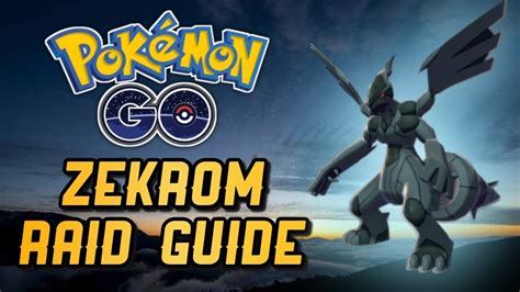 ZEKROM RAID GUIDE IN POKEMON GO! ZEKROM COUNTERS 🔴 - YouTube