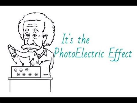 A Brief History Of the Photoelectric Effect: Einstein's 1921 Nobel ...