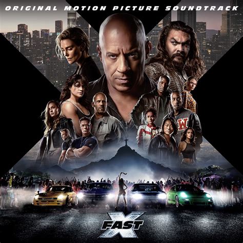 ‎FAST X (Original Motion Picture Soundtrack) by Various Artists on Apple Music