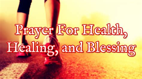 Prayer For Good Health, Healing, and Blessing | Wholeness Is Yours ...