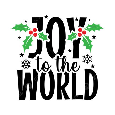 Joy To The World Merry Christmas T Shirt Design, Merry Christmas, Joy ...