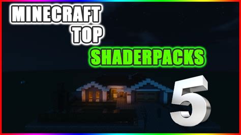 Minecraft: Top 5 ShaderPacks! (Uploading Daily Vids Now!) - YouTube