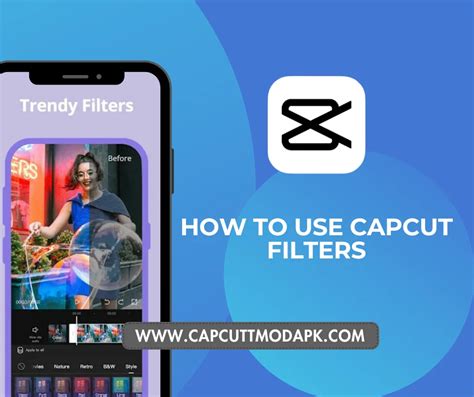 How To Use Capcut Filters - Capcut Mod Apk