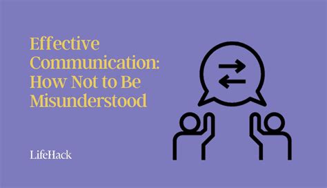 Effective Communication: How Not to Be Misunderstood - LifeHack