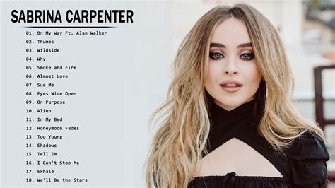 Sabrina Carpenter Best Songs Lyrics Sabrina Carpenter Greatest Hits ...