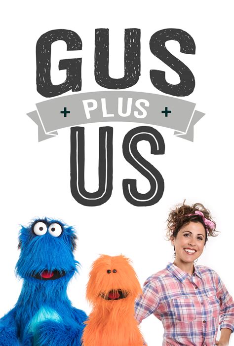 Moms, check out this new children's show called "Gus Plus Us"! Get lost ...