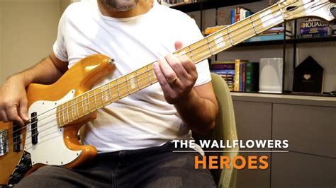 The Wallflowers - Heroes (Bass Cover) - YouTube