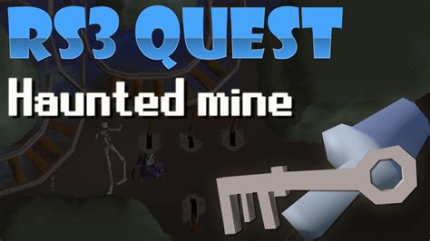 RS3 Quest- Haunted Mine - YouTube