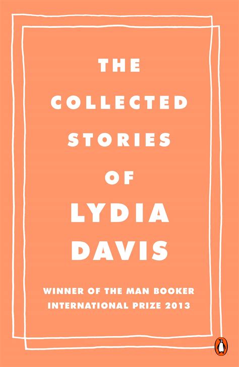 The Collected Stories of Lydia Davis by Lydia Davis - Penguin Books Australia