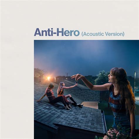 ‎Anti-Hero (Acoustic Version) - Single - Album by Taylor Swift - Apple ...