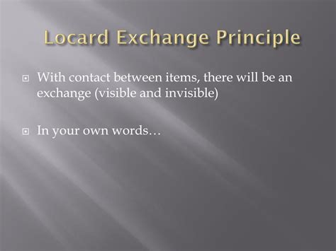 PPT - Objective: SWBAT summarize the locard Exchange Principle ...