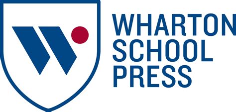 Introducing the Wharton School Press - Wharton Magazine