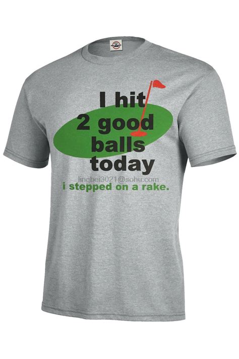 GOLF T SHIRT I HIT 2 GOOD BALLS TODAY I STEPPED ON A RAKE FUNNY GOLF ...