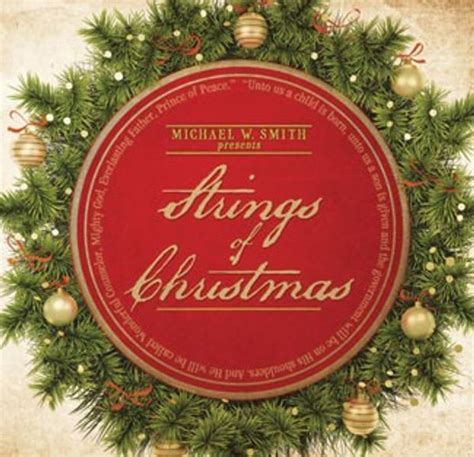 Michael W. Smith - Strings of Christmas Lyrics and Tracklist | Genius