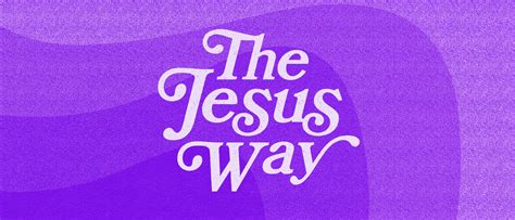 The Jesus Way | Trinity Reformed Church