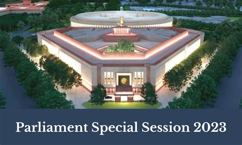 Parliament Special Session 2023, Agenda, History, Overview