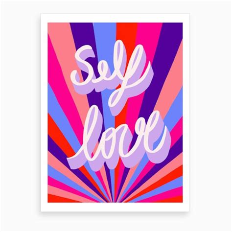 More Self Love Art Print by Typutopia - Fy