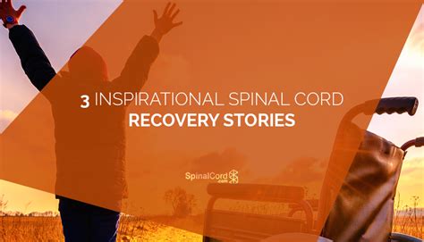 3 Inspirational Spinal Cord Recovery Stories