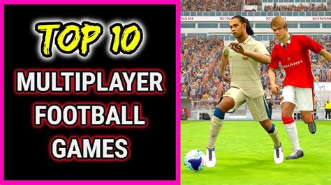 MULTIPLAYER FOOTBALL GAMES ANDROID | FOOTBALL MULTIPLAYER GAMES FOR ...