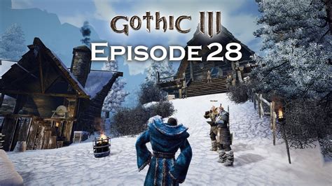 Gothic 3 Gameplay - Episode 28 (1080p) - YouTube