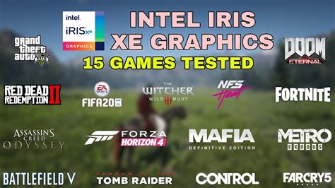 Intel Iris Xe Graphics Gaming Test ! 2020 | Tổng quát những nội dung ...