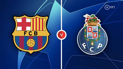 Barcelona vs FC Porto Prediction and Betting Tips