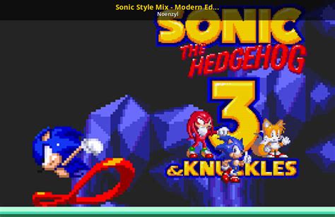 Sonic Style Mix - Modern Edition [Sonic 3 A.I.R.] [Mods]