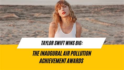 Taylor Swift Wins Big - The Inaugural Air Pollution Achievement Awards ...